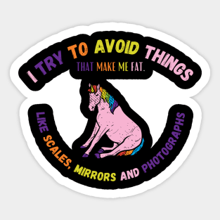 Try To Avoid Things That Make Me Fat Sticker